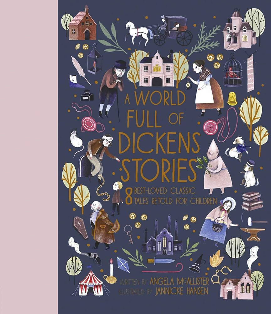 A World Full of Dickens Stories: 8 best-loved classic tales retold for children (Volume 5) (World... | Amazon (US)
