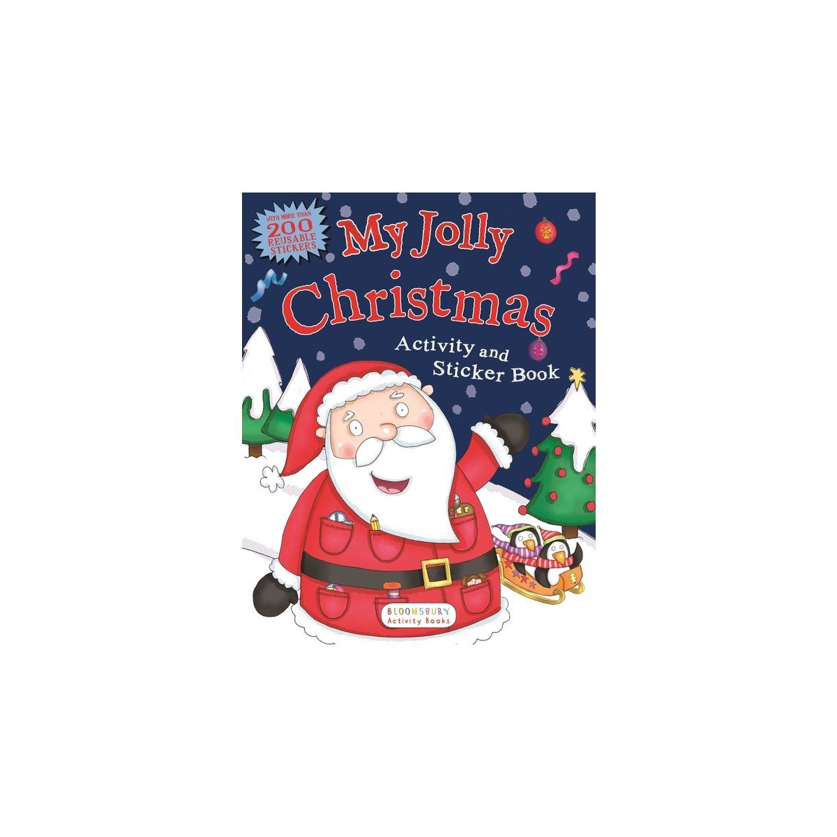 My Jolly Christmas Activity and Sticker Book - by  Bloomsbury (Paperback) | Target