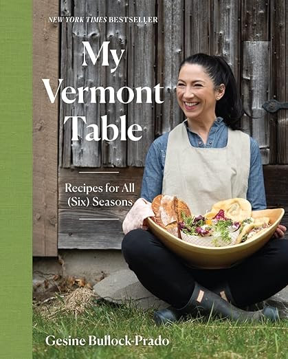 My Vermont Table: Recipes for All (Six) Seasons      Hardcover – March 14, 2023 | Amazon (US)