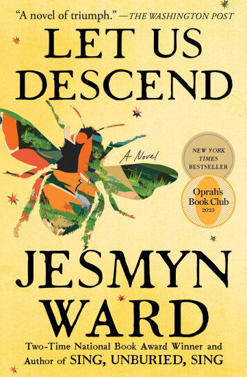 Let Us Descend (Oprah's Book Club): A Novel | Barnes & Noble