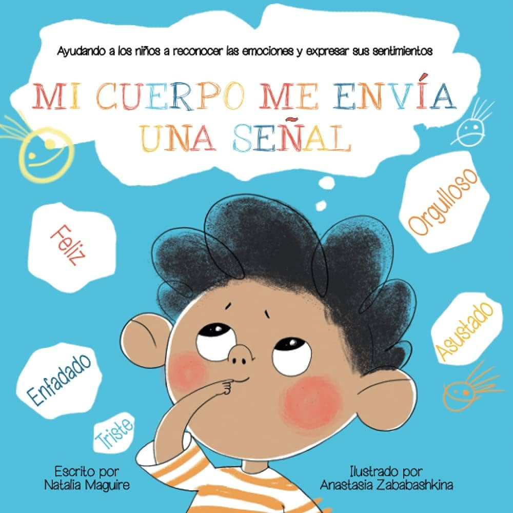 MI CUERPO ME ENVÍA UNA SEÑAL: Ayudando a los niños a reconocer las emociones y expresar sus se... | Amazon (US)