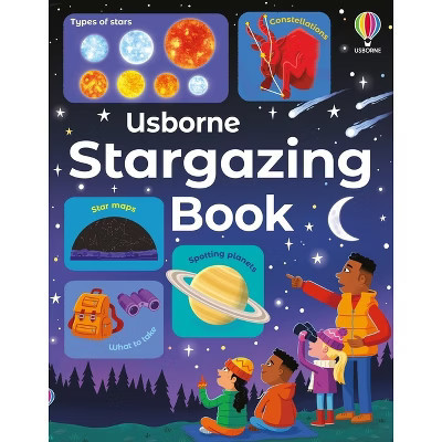 Usborne Stargazing Book - by  Sam Smith (Hardcover) | Target