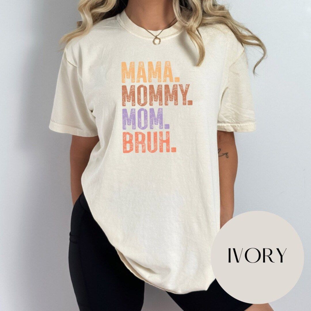 Mama Mommy Mom Bruh Comfort Colors Shirt Mothers Day Gift - First Time Mom Gift - Mom Life Shirt ... | Etsy (US)