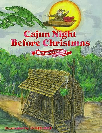 Cajun Night Before Christmas 50th Anniversary Edition      Hardcover – October 24, 2022 | Amazon (US)