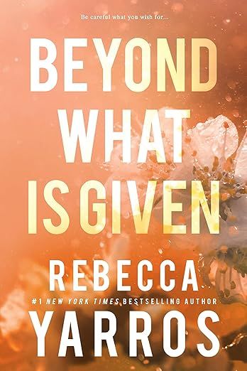 Beyond What is Given (Flight & Glory, 3) | Amazon (US)