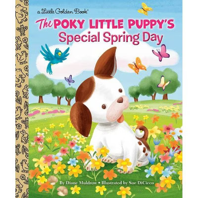 The Poky Little Puppy's Special Spring Day - (Little Golden Book) by  Diane Muldrow (Hardcover) | Target