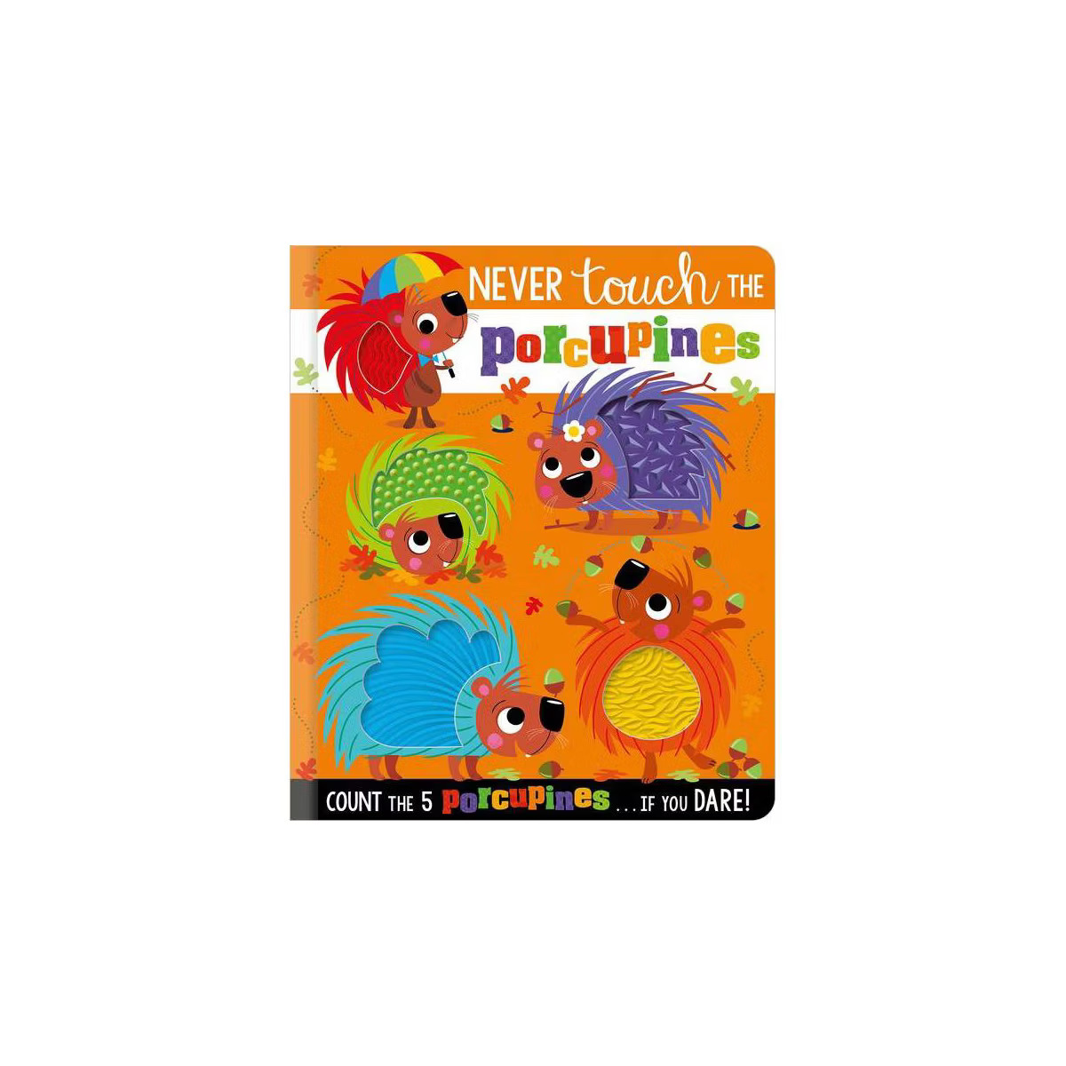 Never Touch the Porcupines - by  Rosie Greening (Hardcover) | Target