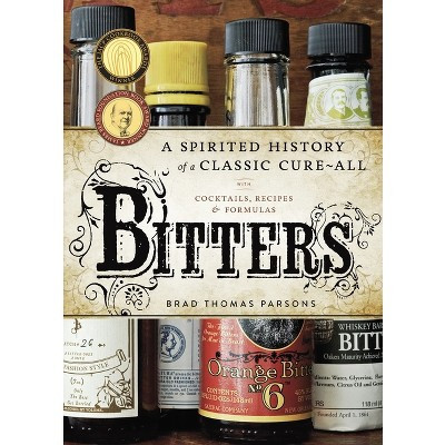 Bitters - by  Brad Thomas Parsons (Hardcover) | Target