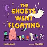 The Ghosts Went Floating    Hardcover – Picture Book, July 14, 2020 | Amazon (US)