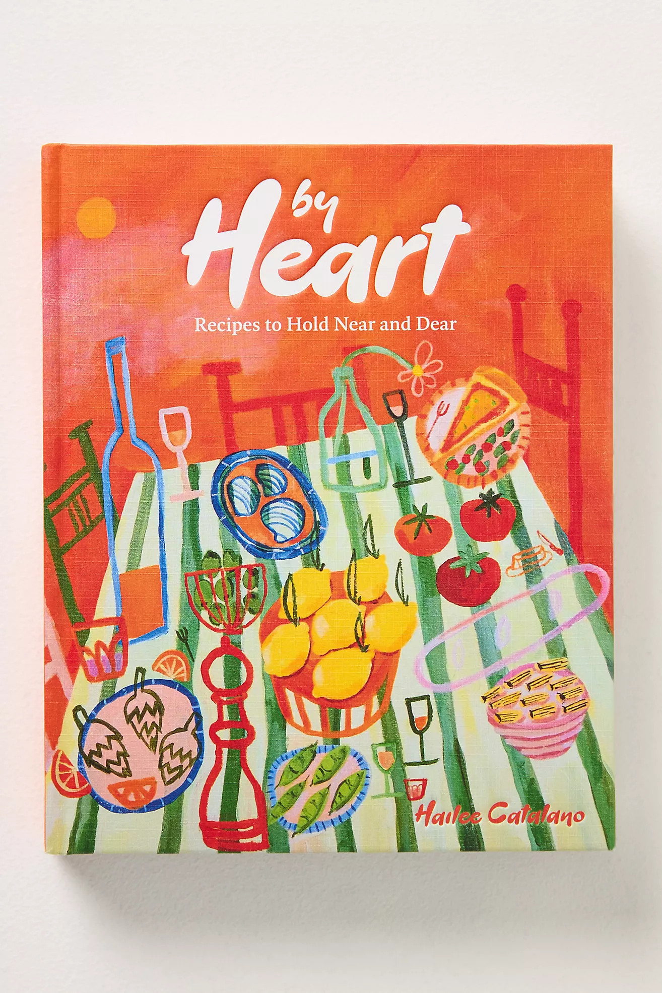 By Heart: Recipes to Hold Near and Dear Hardcover Cookbook | Anthropologie (US)