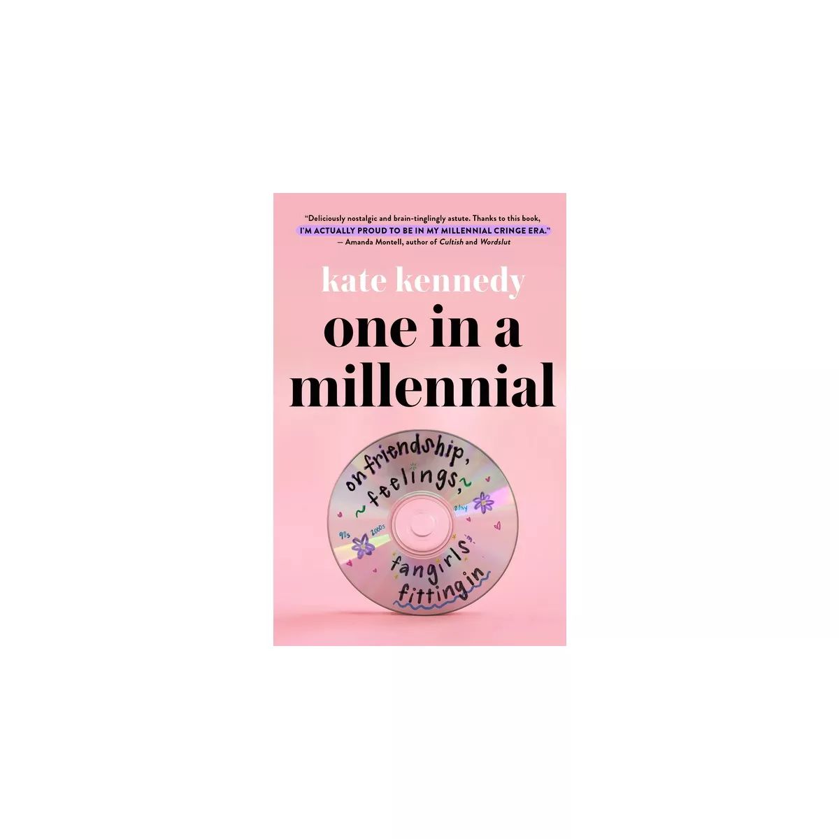One in a Millennial - by  Kate Kennedy (Hardcover) | Target
