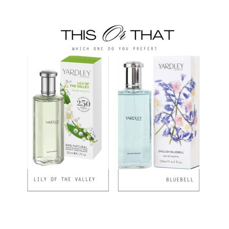 This or That? YARDLEY London. Bluebell or Lily of the Valley? 
🛍️ Shop Amazon Finds! 
Valentine’s Day Gifts for Her  

#LTKGiftGuide #LTKbeauty #LTKFind