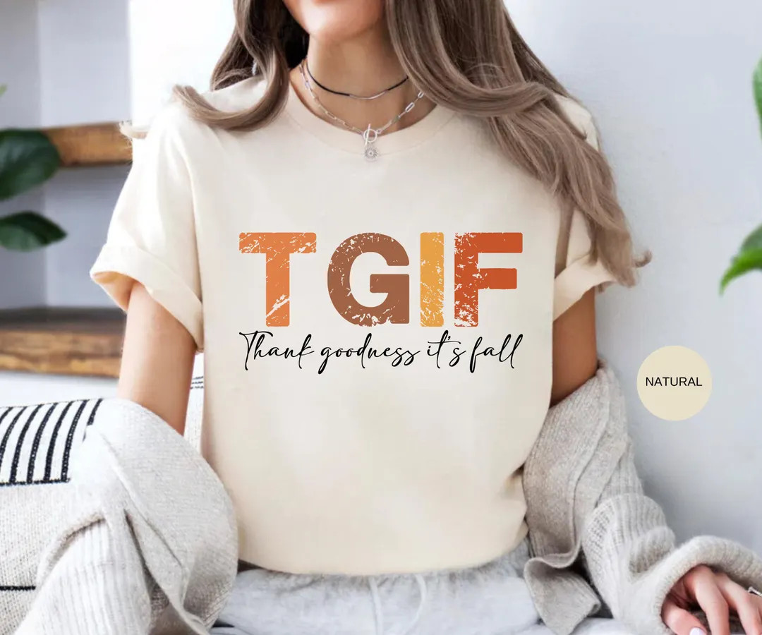 TGIF Thank Goodness Its Fall Yall Shirt Cozy Autumn Shirt Thankful Shirt Tis the Season Fall Swea... | Etsy (US)