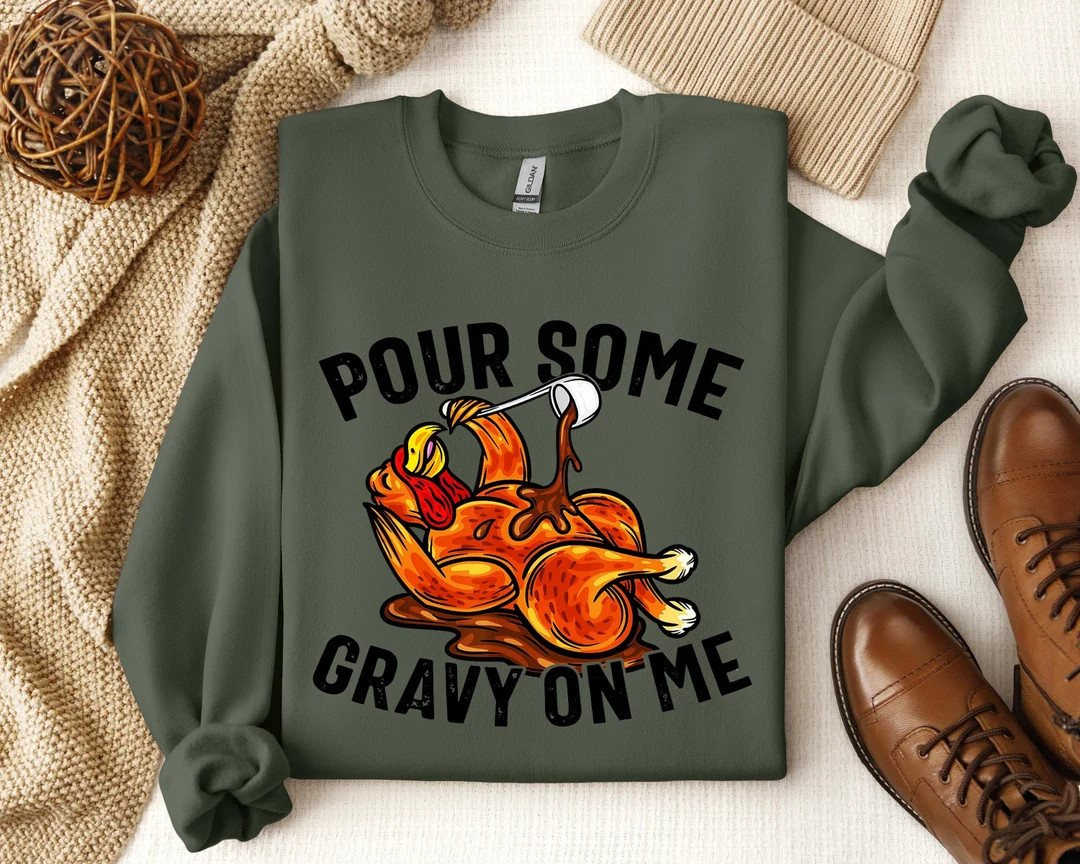 Pour Some Gravy On Me Sweatshirt, Cute Fall Sweatshirt, Pumpkin Spice Sweatshirt, Funny Saying, F... | Etsy (US)