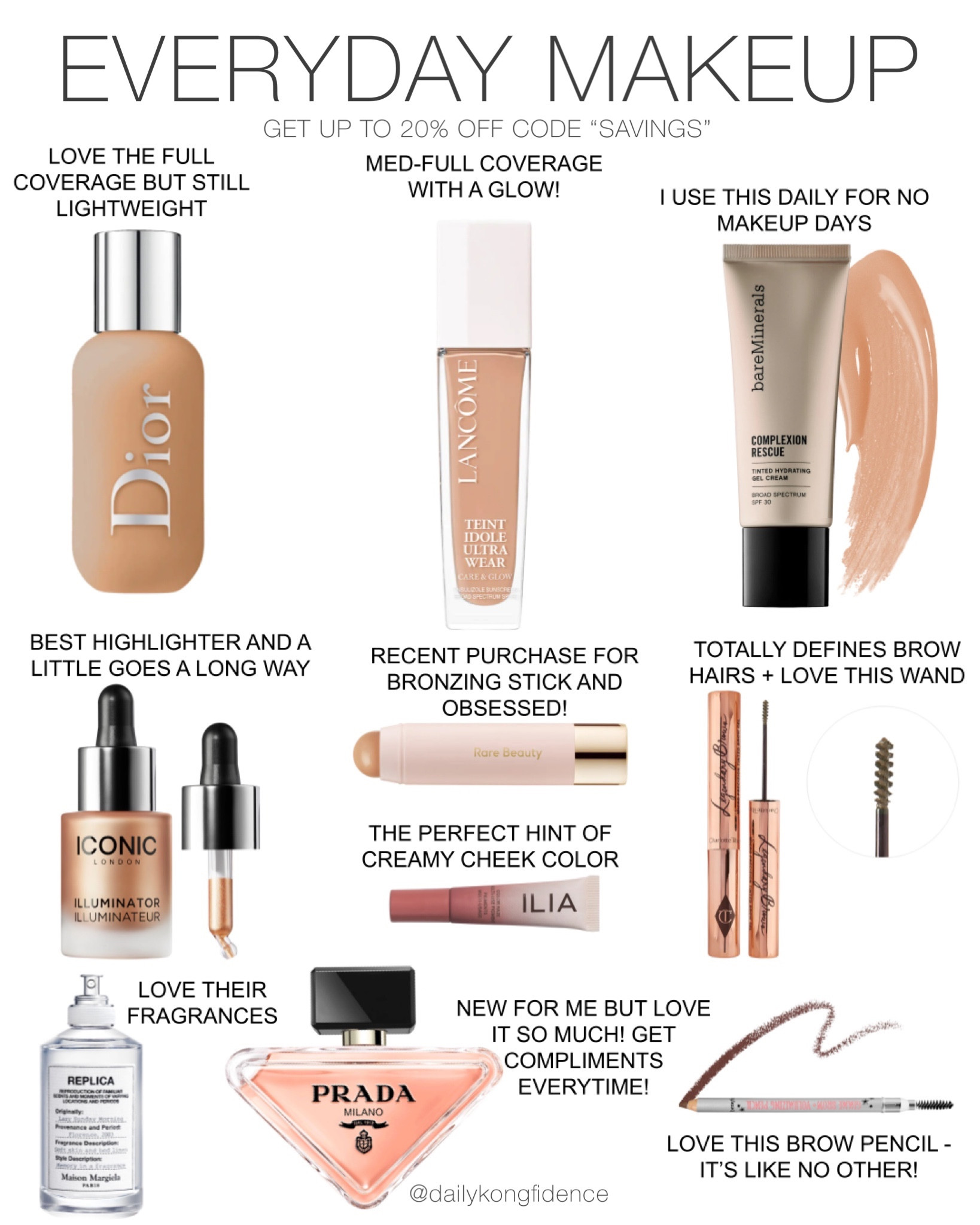My everyday makeup for that natural, no makeup look. Love these foundations, highlighter, bronzer, brows and perfume!

Code SAVINGS to save at Sephora only until 11/7! #ltkunder25 #ltkunder50

#LTKHoliday #LTKbeauty #LTKsalealert