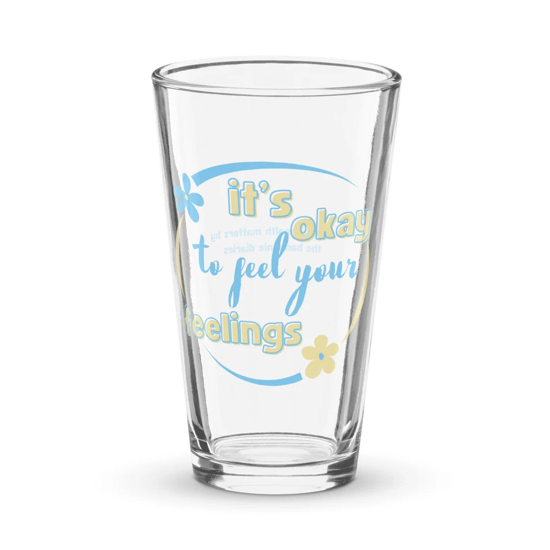 It's Okay to Feel Your Feelings Pint Glass - Mental Health Matters by the Banannie Diaries - Etsy | Etsy (US)