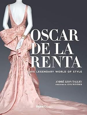 Oscar de la Renta: His Legendary World of Style | Amazon (US)