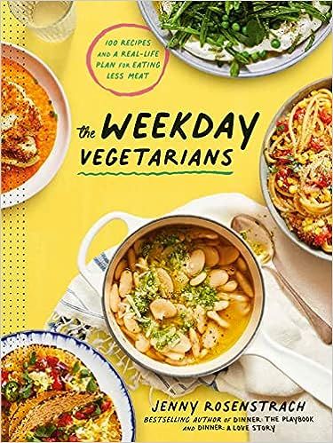 The Weekday Vegetarians: 100 Recipes and a Real-Life Plan for Eating Less Meat: A Cookbook



Har... | Amazon (US)