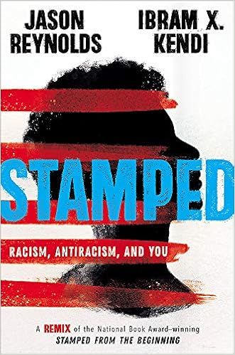 Stamped: Racism, Antiracism, and You: A Remix of the National Book Award-winning Stamped from the... | Amazon (US)