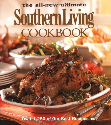 The All New Ultimate Southern Living Cookbook: Over 1,250 of Our Best Recipes | Amazon (US)