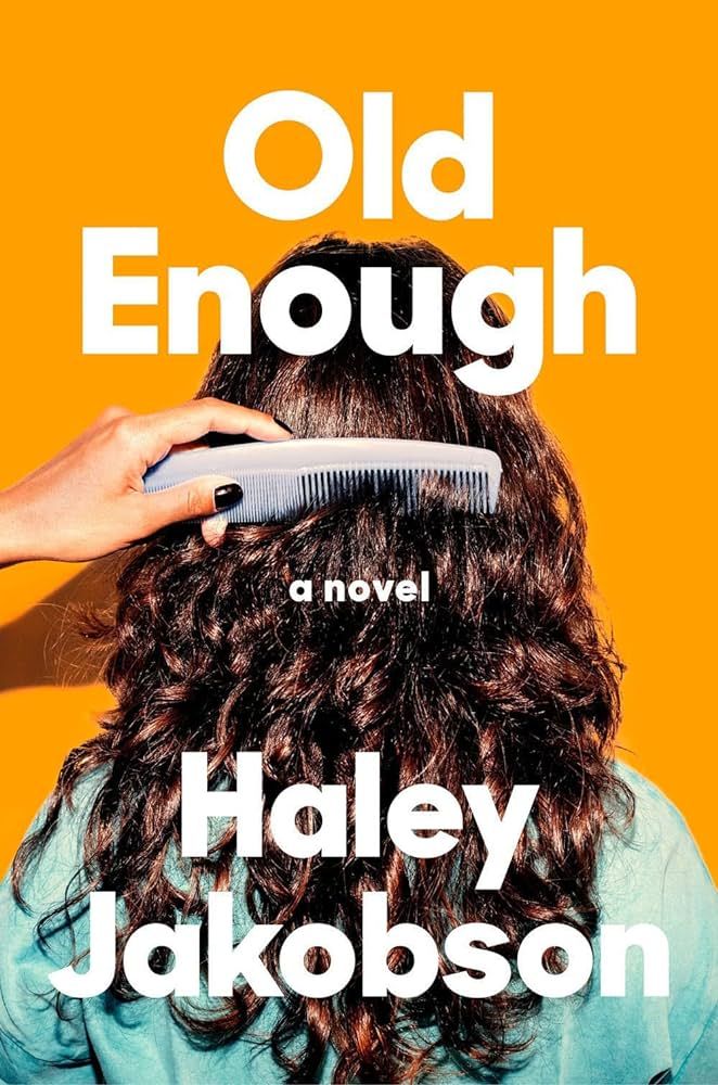 Old Enough: A Novel | Amazon (US)