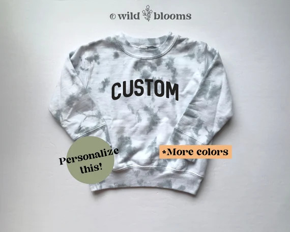 Custom Tie Dye Kids Sweatshirt, Custom sweatshirt for kids, Kids Tie Dye Sweatshirt, Personalized... | Etsy (US)