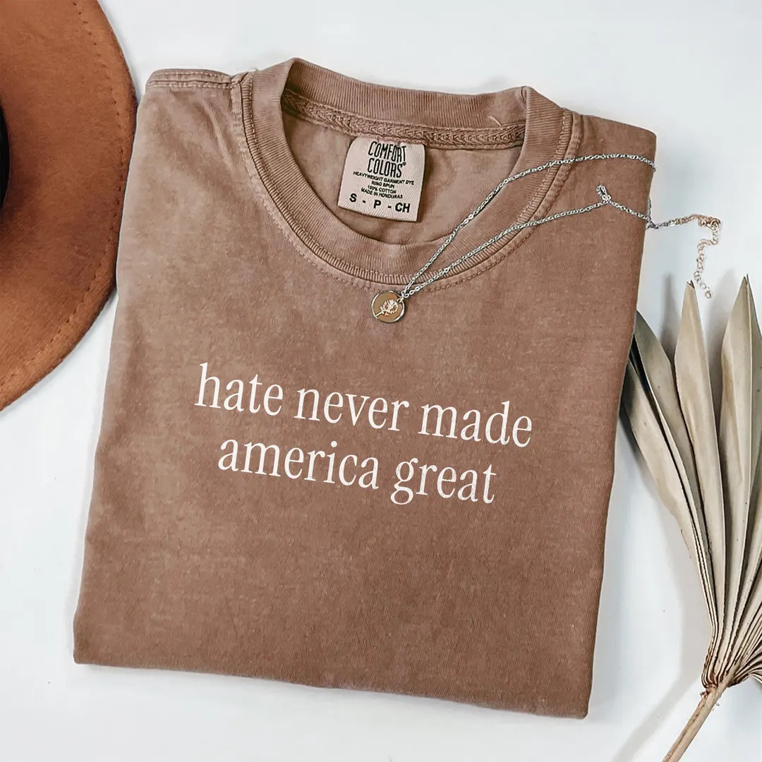 Subtle Anti Trump Shirt Comfort Colors FDT Shirt Women, Hate Never Made America Great, Democrat T... | Etsy (US)