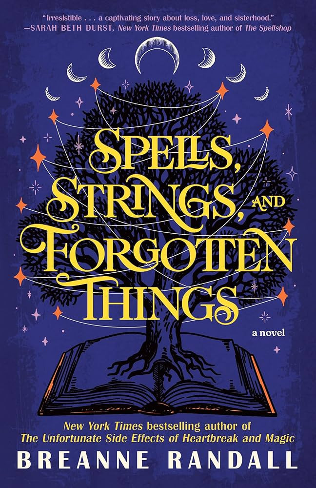 Spells, Strings, and Forgotten Things: A Novel (Sisters of Light and Shadow) | Amazon (US)