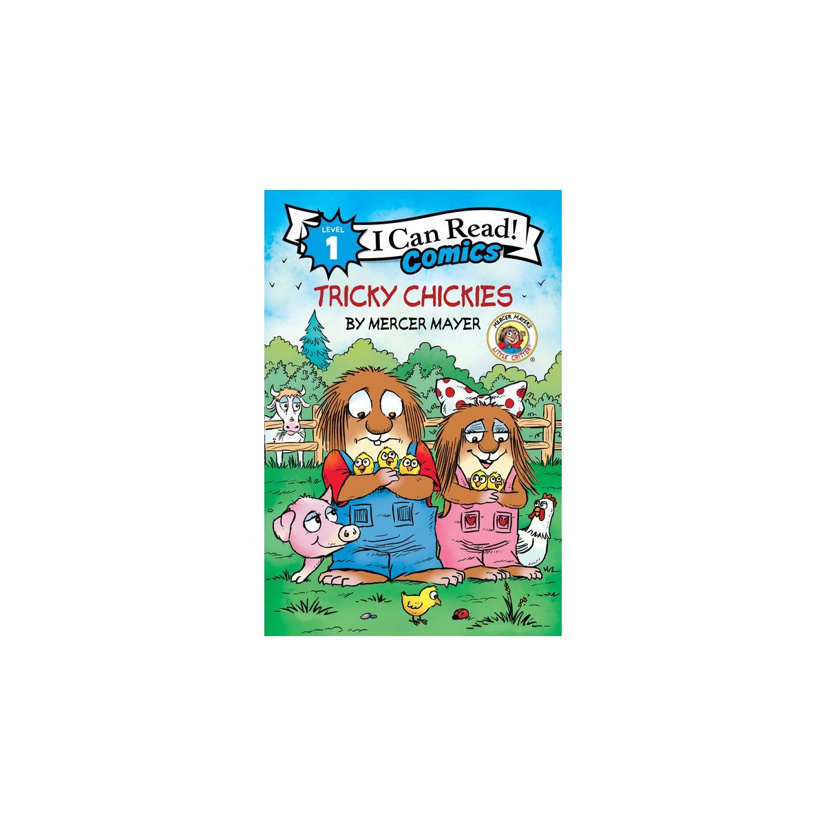 Little Critter: Tricky Chickies - (I Can Read Comics Level 1) by  Mercer Mayer (Paperback) | Target
