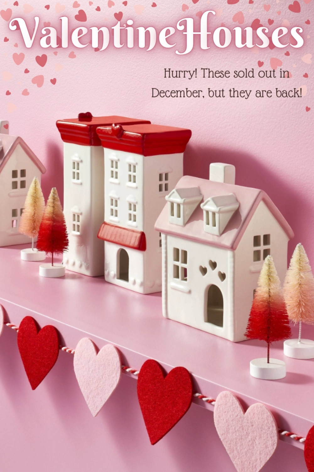 Restocked! These adorable Valentine houses are back in stock, but they will sell fast. They are a great price ($5) too! 

#LTKhome #LTKSeasonal