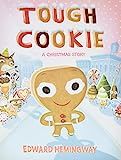Tough Cookie: A Christmas Story    Hardcover – Picture Book, September 11, 2018 | Amazon (US)