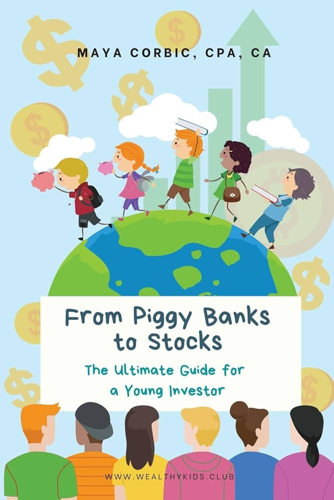 From Piggy Banks to Stocks: The Ultimate Guide for a Young Investor | Amazon (US)