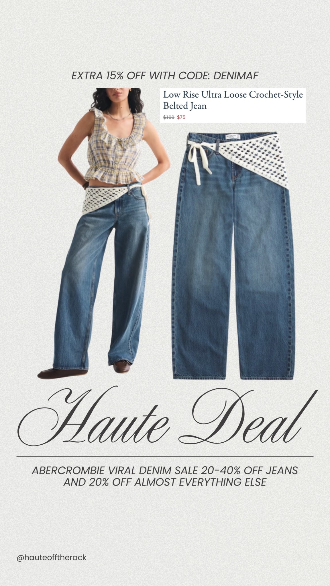 VIRAL DENIM SALE 20-40% OFF JEANS
20% OFF ALMOST EVERYTHING ELSE + extra 15% OFF with code: DENIMAF


#aberceombie #denim #lowrisejeans #viraldenim #jeans 


#LTKSaleAlert #LTKSeasonal