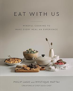 Eat With Us: Mindful Recipes to Make Every Meal an Experience      Hardcover – April 6, 2021 | Amazon (US)