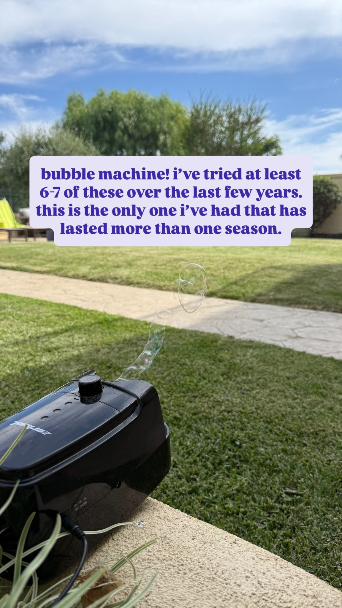 🫧 bubble machine magic 🫧
i’ve gone through at least 6 or 7 bubble machines over the last few years and this is the only one that’s lasted more than one season. it’s easy to refill, doesn’t tip over, and cranks out a ridiculous amount of bubbles.

i’m not saying it’s magic, but i am saying it buys me 20 solid minutes of joy-filled chaos.

—

best bubble machine for toddlers, durable bubble machine amazon, long lasting bubble machine, automatic bubble blower for backyard, bubble machine that actually works, outdoor summer toys for toddlers, toddler bubble party ideas, summer fun for kids backyard, bubble machine for multiple kids, kid-friendly bubble maker, mess-free backyard toy, outdoor sensory play idea, bubble machine with plug option, warm weather kid activities, toddler-approved bubble toys

#LTKKids #LTKSummerEdit #LTKFamily