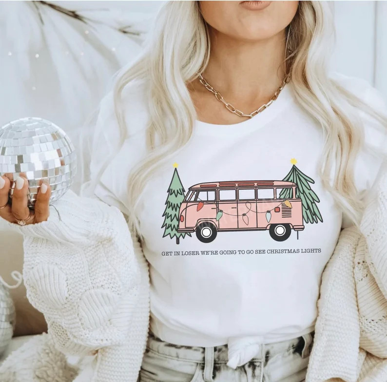 Get In Loser We’re Going To See Christmas Lights Shirt, Christmas Lights Shirt, Get In Loser Sh... | Etsy (US)