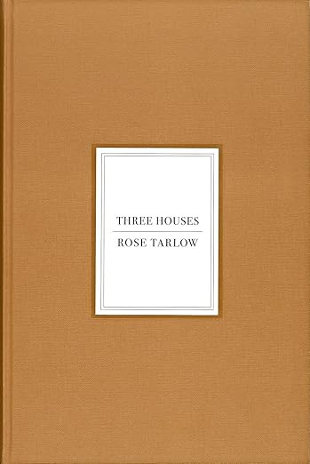 Rose Tarlow: Three Houses | Amazon (US)