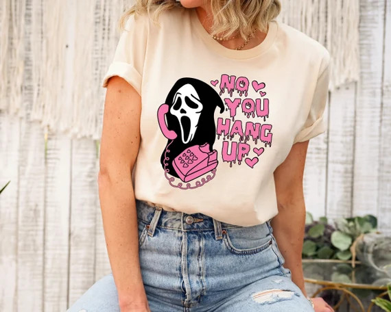 No You Hang Up Shirt, Ghostface Valentine Shirt, Funny Valentine Shirt, Funny Ghostface Shirt, Fu... | Etsy (US)