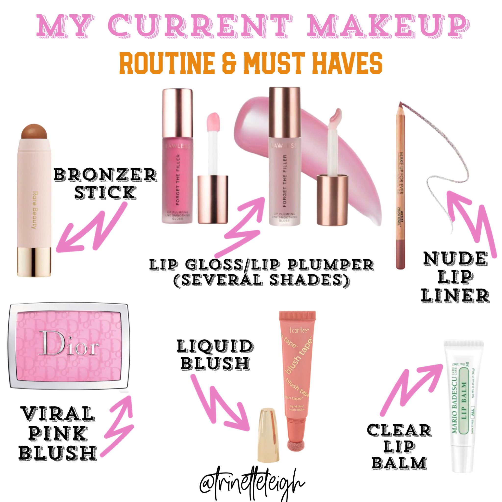 Current beauty routine. Makeup favorites. Neutral lip liner. Everyday lip combo. Pink lip gloss. Nude lip gloss. Lip plumper. Pink blush. Dior pink blush. Liquid blush. Rare beauty contour stick. Lip balm. Viral makeup products. Sephora makeup. Ulta makeup. Everyday makeup. Bridal makeup. Simple makeup. 

#LTKbeauty #LTKunder50 #LTKwedding