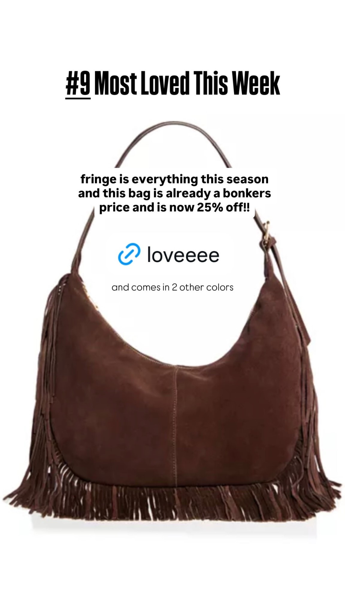 fringe is everything this season and this bag is already a bonkers price and is now 25% off!! and comes in 2 other colors  #9 Most Loved This Week
