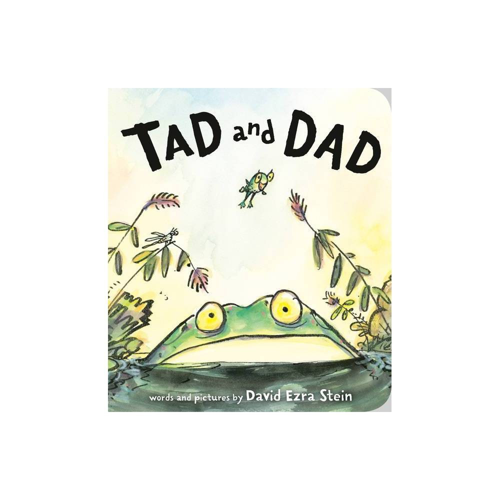 Tad and Dad - by David Ezra Stein (Board Book) | Target