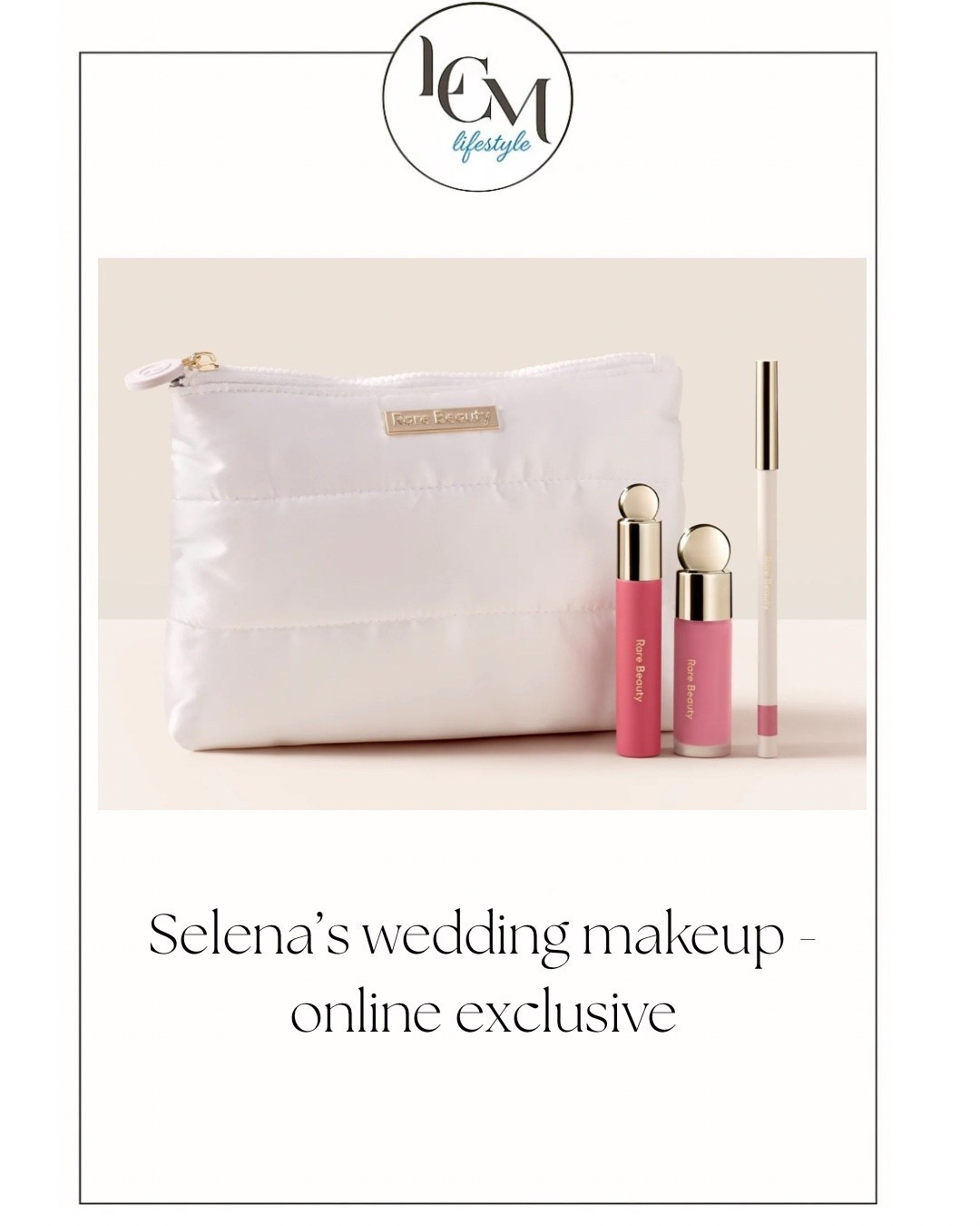 Didn’t Selena look gorgeous on her wedding day? 
Selena’s dreamy wedding makeup look is finally here! This Rare Beauty online exclusive set is perfect for glowing, romantic glam that lasts all day. Shop it now before it’s gone 💕 #LCMLifestyle

#LTKStyleTip #LTKBeauty #LTKTravel