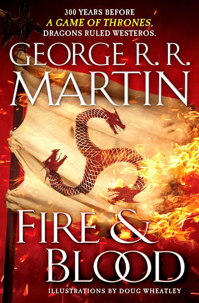 Fire & Blood: 300 Years Before A Game of Thrones (The Targaryen Dynasty: The House of the Dragon) | Amazon (US)