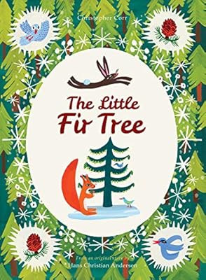 The Little Fir Tree: From an original story by Hans Christian Andersen | Amazon (US)