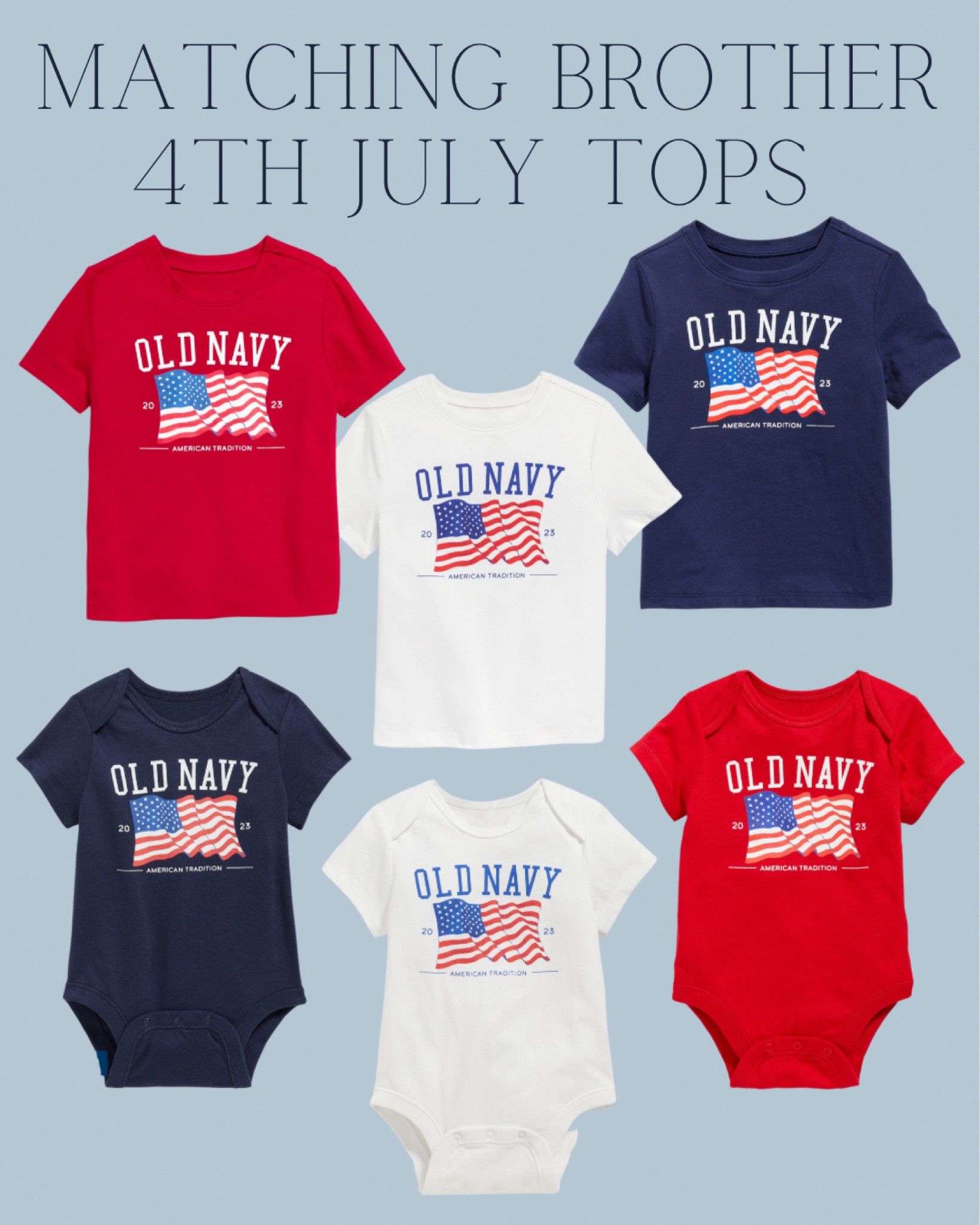 Matching Tops for Baby and Toddler - Perfect for 4th July! 

Red white and blue - old navy baby - old navy kids - 4th July boy’s outfit- July 4 clothes - boys fashion and style - USA - Independence Day fashion - spring summer clothes - matching brother outfits- matching sibling clothes

#LTKU #LTKkids #LTKbaby