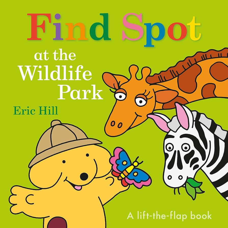 Find Spot at the Wildlife Park: A Lift-the-Flap Book | Amazon (US)