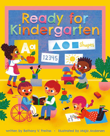 Ready for Kindergarten By Bethany V. Freitas, Illustrated by Maja Ande | Persnickety