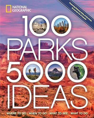 100 Parks, 5,000 Ideas: Where to Go, When to Go, What to See, What to Do | Amazon (US)