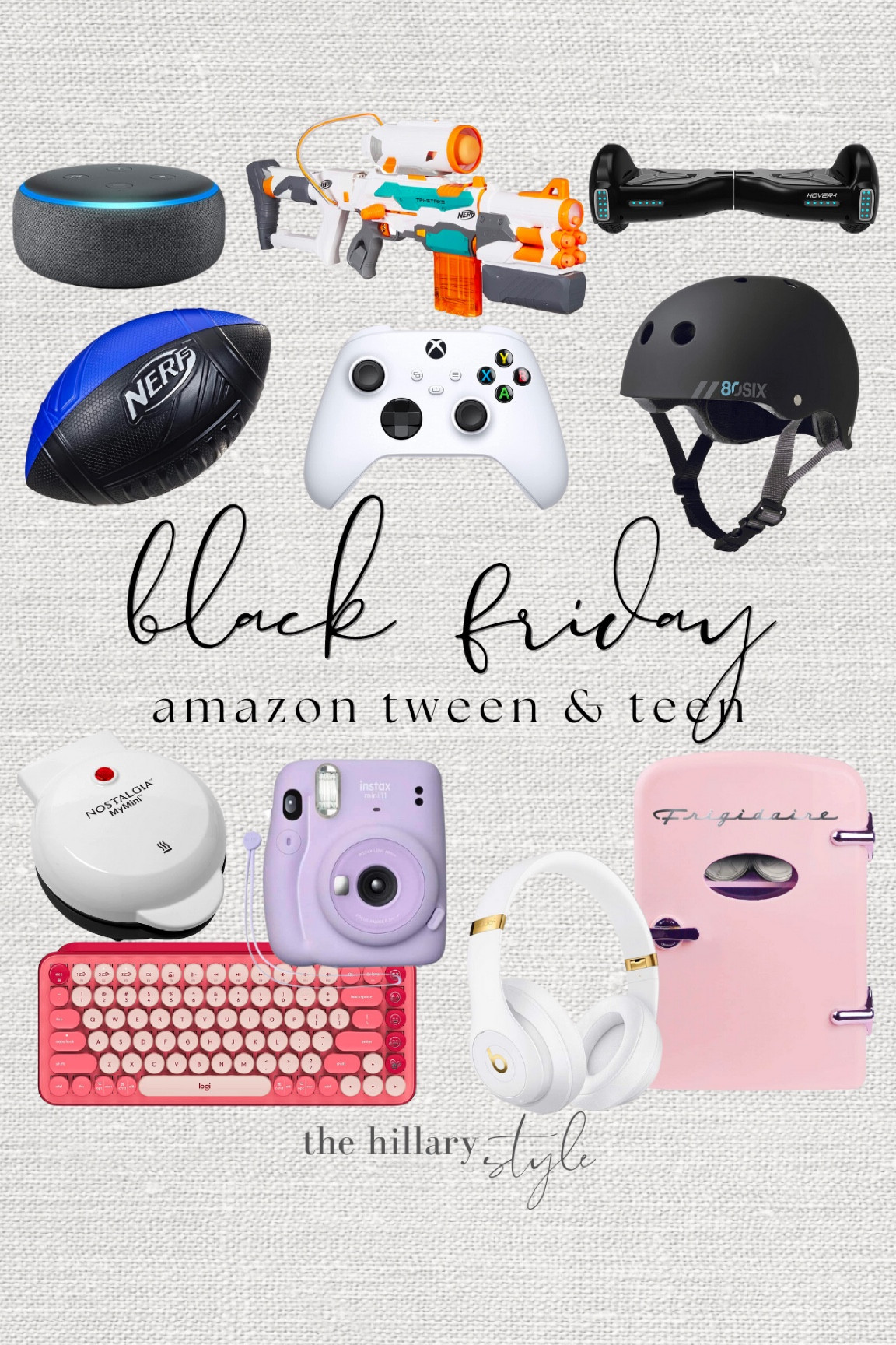Amazon Black Friday tween teen gift guide!

Football. Nerf gun. Xbox controller. Helmet. Hover board. Echo speaker. Skincare fridge. Headphones. Waffle maker. Keyboard. Camera. Amazon gifts. Black Friday. Cyber deals. #founditonamazon 

#LTKGiftGuide #LTKsalealert #LTKCyberweek