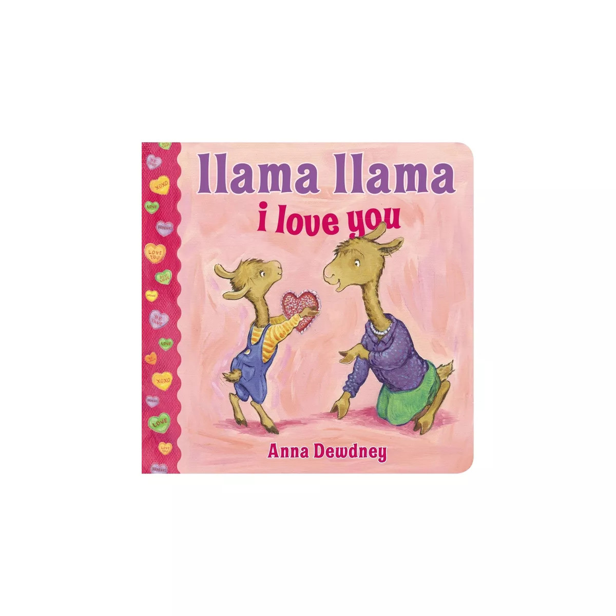 Llama Lllama I Love You by Anna Dewdney (Board Book) by Anna Dewdney | Target